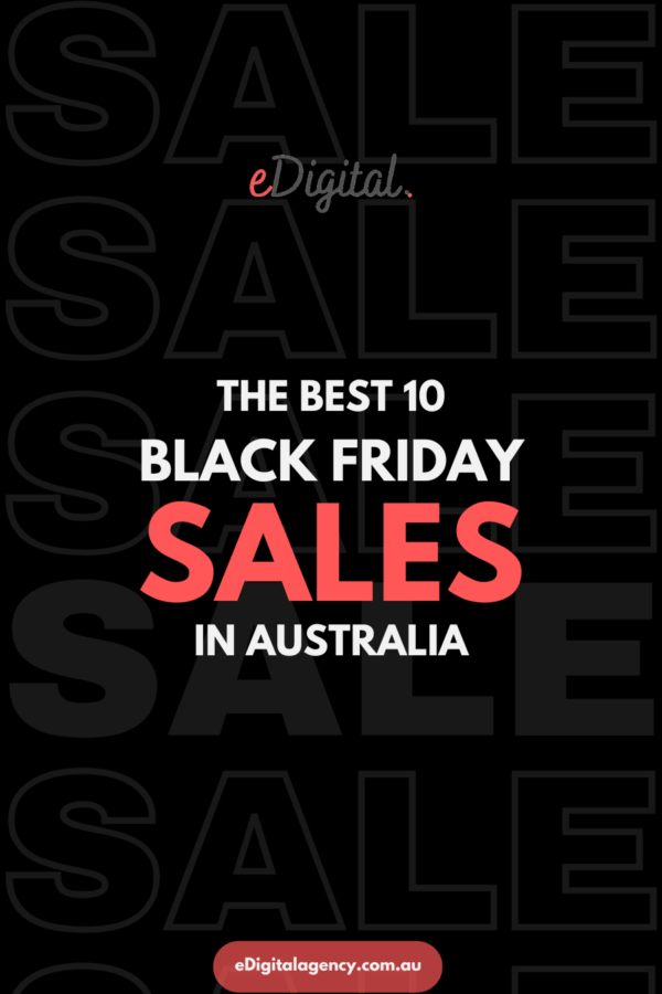 THE BEST 10 BLACK FRIDAY DEALS ONLINE & SALES IN AUSTRALIA IN 2024