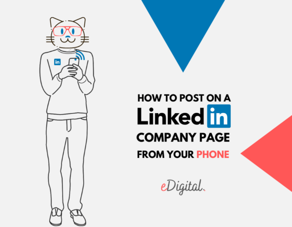 HOW TO POST ON YOUR LINKEDIN COMPANY PAGE FROM YOUR MOBILE PHONE ...