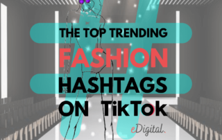 Top trending fashion hashtags on TikTok