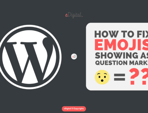 EMOJIS SHOW AS QUESTION MARKS ON WORDPRESS – HOW TO FIX IT