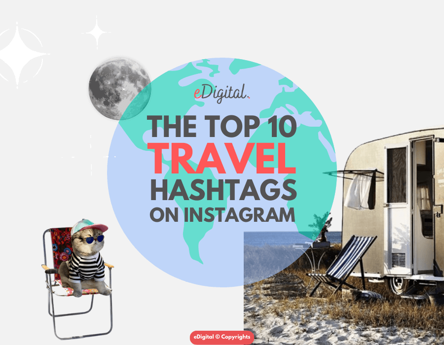 top 10 most popular travel hashtags on Instagram