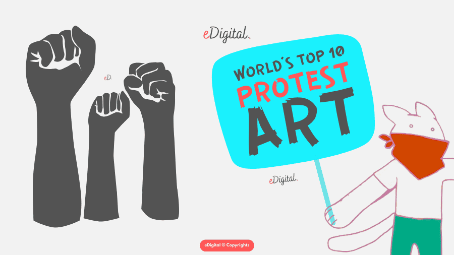 world’s top 10 protest art examples ideas